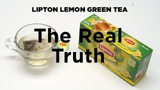 Lipton Green Tea  The Real Truth [upl. by Yenhpad]