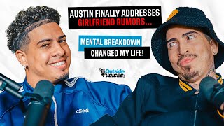 Austin Finally Addresses Girlfriend Rumors Mental Breakdown Changed My Life [upl. by Lilith153]