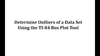 Determine Outliers on the TI84 [upl. by Lashond]