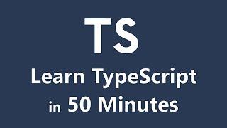 Learn TypeScript in 50 Minutes  Tutorial for Beginners [upl. by Dorry]