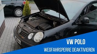 VW Polo Wegfahrsperre deaktivieren  ausschalten [upl. by Ayanal661]