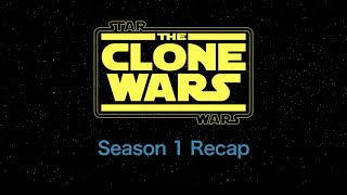 Star Wars  The Clone Wars  Season 1 Recap [upl. by Asiuqram693]