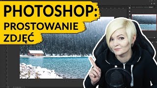 Prostowanie zdjęć w Photoshopie  Photoshop tutorial  Sztuka Retuszu [upl. by Brietta]