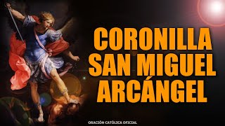 PODEROSA CORONILLA A SAN MIGUEL ARCANGELORACIÓN CATÓLICA2024 [upl. by Marcos858]