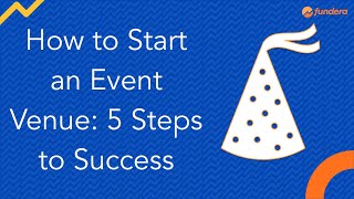 How to Start an Event Venue 5 Steps to Success [upl. by Letitia]