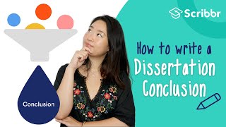 How to Write a Conclusion for a Dissertation  Scribbr 🎓 [upl. by Nedrah]