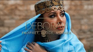 Deborah  Mother Prophet Judge [upl. by Manara659]