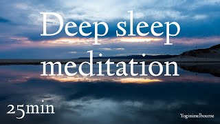 Deep sleep meditation  25min  guided relaxation [upl. by Weinstock]