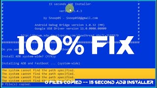 How To FIX 0 Files Copied  ADB Installer 100 Working 2023 [upl. by Perlis313]