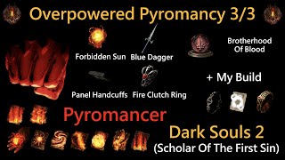 Dark Souls 2 SOTFS Overpowered Pyromancy Build Pyromancer Part 33 [upl. by Helli]