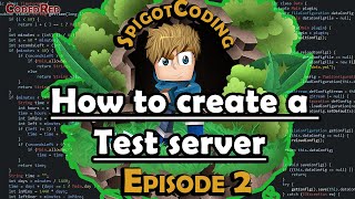 How to create a Minecraft test server Ep2 Spigot 115 [upl. by Terina750]