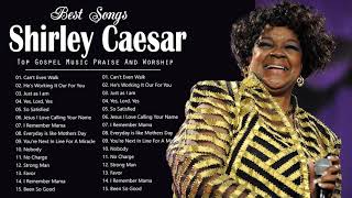 Shirley Caesar  Best Songs Of Shirley Caesar  Shirley Caesar Greatest Hits 2021 [upl. by Yelekalb]