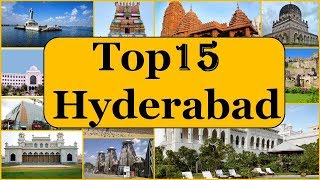 Hyderabad Tourism  Famous 15 Places to Visit in Hyderabad Tour [upl. by Hplodnar]