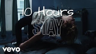 Stay  The Kid LAROI Justin Bieber  10 Hours [upl. by Carolan]