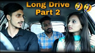 Long Drive Part 2 Vine Lovish Arnaicha [upl. by Ahsiram]