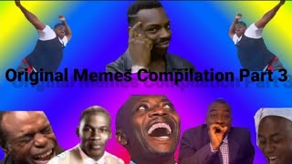 The Original Memes Compilation Part 3 [upl. by Esylla760]