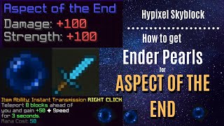 Hypixel Skyblock  How to get ENDER PEARLS for Aspect of the End OP Sword  Start Your Collection [upl. by Rockafellow]