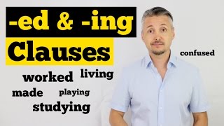 English Lesson on participle Clauses eding CLAUSES [upl. by Attenhoj]