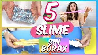 CÓMO HACER SLIME SIN BÓRAX 5 RECETAS  Ideas FACILES DIY [upl. by Nnylsia]