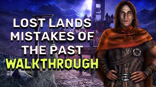 Lost Lands 6 Mistakes Of The Past Walkthrough No Skips  GAMZILLA [upl. by Aysa]