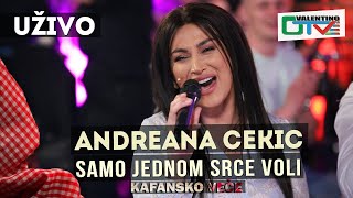 ANDREANA CEKIC  SAMO JEDNOM SRCE VOLI  2021  UZIVO  OTV VALENTINO [upl. by Lozano]