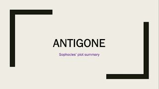 Sophocles Antigone  Plot Summary [upl. by Rehpotsrik]