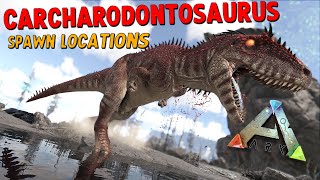 ARK Carcharodontosaurus  ALL Spawn Locations ALL MAPS [upl. by Nylkcaj]