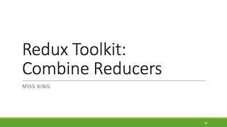 8 Redux Toolkit  Combine Reducers [upl. by Ahsemak334]