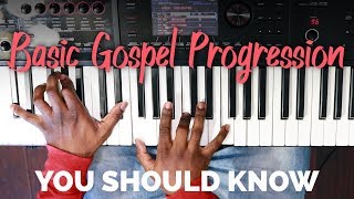 Basic Gospel Progression You Should Know 1 [upl. by Ys709]