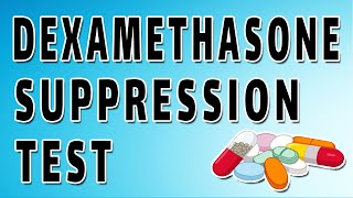 Dexamethasone Suppression Test [upl. by Onitnelav]