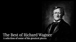 The Best of Wagner [upl. by Leslee]