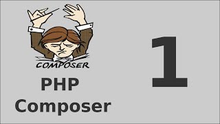 Php Composer Tutorial  1 Installing and setting up composer part 1 [upl. by Ahso]