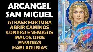 Arcangel San Miguel para atraer fortuna abrir caminos y contra enemigos malos ojos envidias y hab [upl. by Refeinnej116]