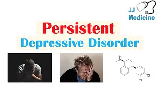 Persistent Depressive Disorder Dysthymia  Risk Factors Symptoms Diagnosis Treatment [upl. by Gessner]