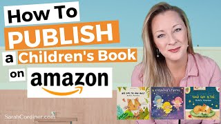 How To PUBLISH a Childrens Book on AMAZON in 10 MINUTES [upl. by Melnick85]