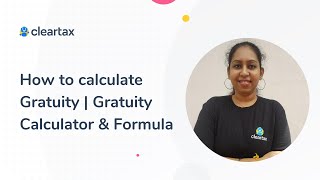 What is Gratuity How to Use ClearTax Gratuity Calculator to Check Your Gratuity Amount [upl. by Troxell573]