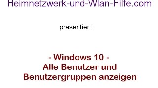 Benutzer und Benutzergruppen unter Windows 10 anzeigen [upl. by Rellim]