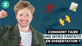 Comment rédiger une intro parfaite en dissertation  💯 🔥 [upl. by Ecidnacal]