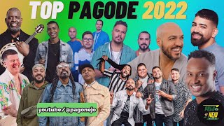 MELHORES PAGODES 2022  TOP PAGODE 2022 [upl. by Topper]