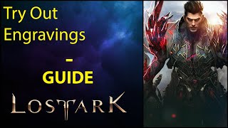 Guide  Try Out Engravings  Lost Ark [upl. by Nevyar118]