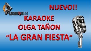 KARAOKE LA GRAN FIESTA OLGA TAÑON [upl. by Aitsirhc822]