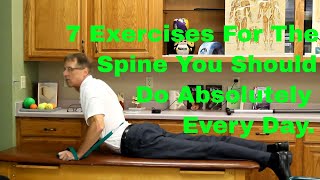 7 Exercises For The Spine That You Should Do Absolutely EVERY Day [upl. by Oicanata]