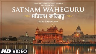 Satnam Waheguru  Guru Randhawa  Vee  Bhushan Kumar  TSeries [upl. by Magan]