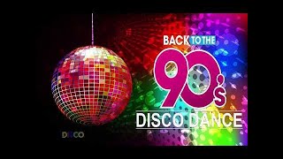 The Best Disco of The 90s  Dance 90s Music Disco [upl. by Eisnil]