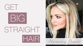 How to get BIG straight hair  Harmonize Beauty [upl. by Nadeau751]