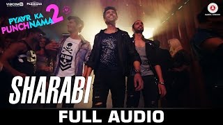 Sharabi  Full Song  Pyaar Ka Punchnama 2  Sharib Toshi amp Raja Hasan [upl. by Guss]