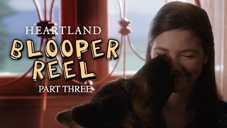 Season 9 Bloopers Part 3  Heartland  CBC [upl. by Valley]