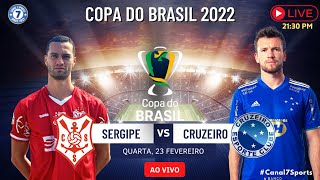 🔵 SERGIPE X CRUZEIRO  Ao vivo o jogo pela COPA DO BRASIL [upl. by Eidurt]