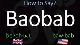 How to Pronounce Baobab CORRECTLY [upl. by Menell]