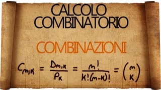 Calcolo Combinatorio Combinazioni [upl. by Lihcox]